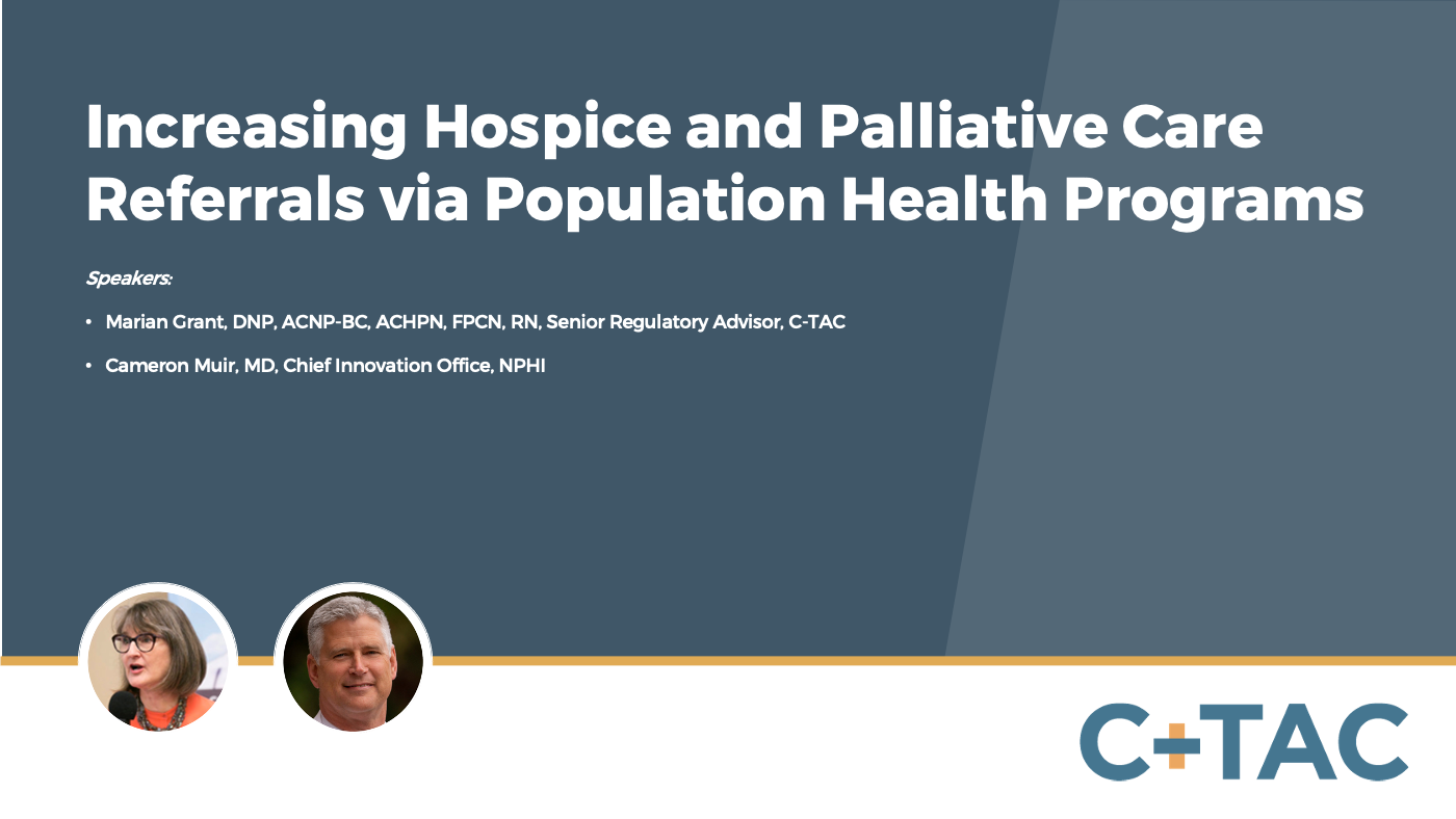Increasing Hospice and Palliative Care Referrals via Population Health Programs