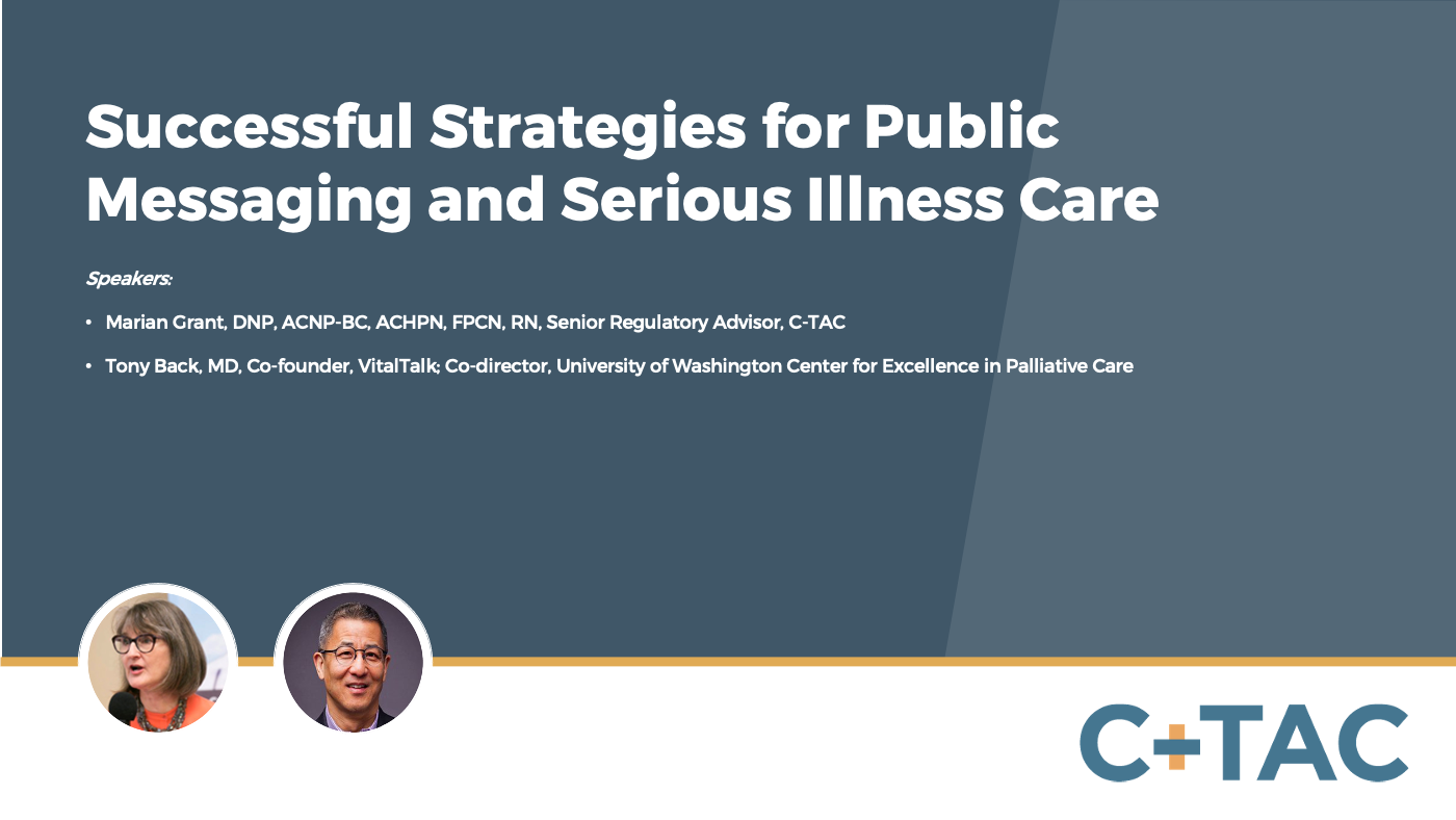 Successful Strategies for Public Messaging and Serious Illness Care
