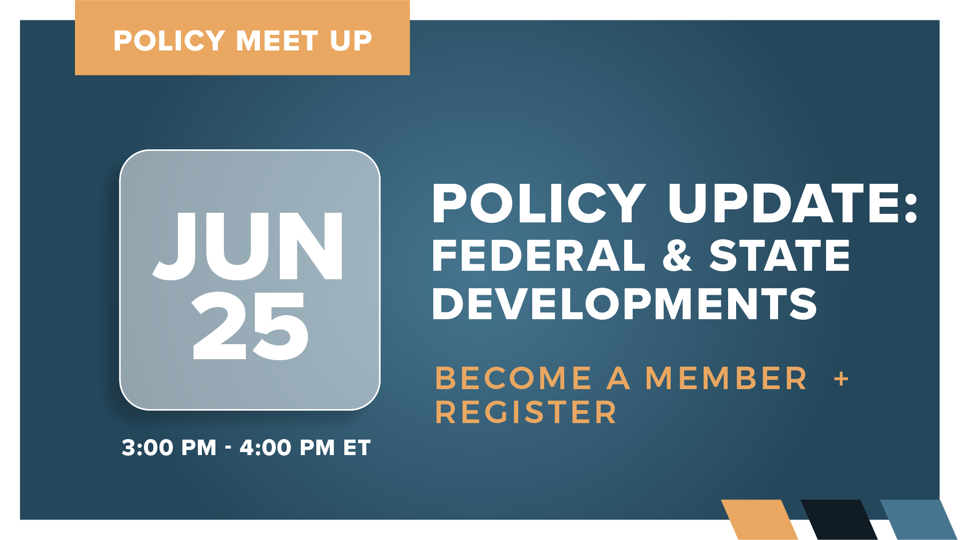 June 25 Policy Meetup